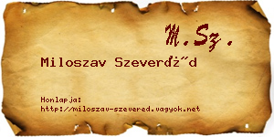 Miloszav Szeveréd névjegykártya